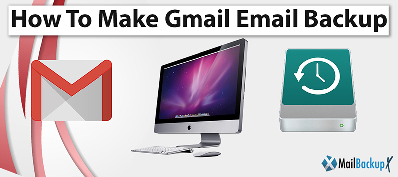 gmail backup mail