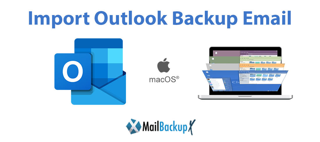 import-outlook-backup-email-data-files-easily-on-mac