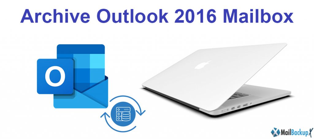 outlook for mac 2016 archive