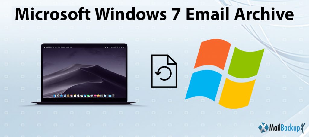 Microsoft windows 7 email archive software