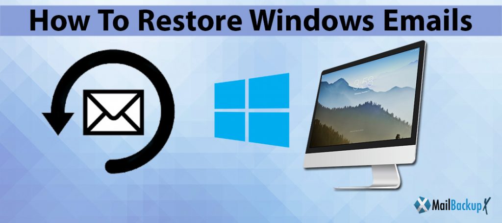 restore windows  email
