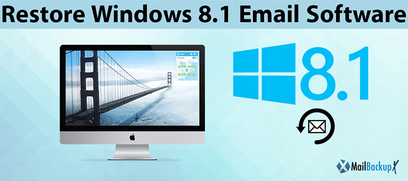 restore windows  8.1 email
