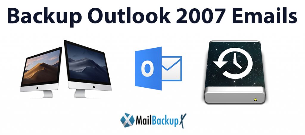 backup outlook 2007 emails
