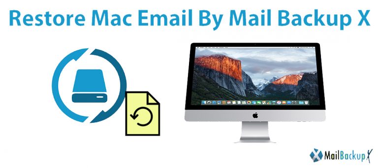 Mail Backup X - Easy Steps Guide to Restore Mac Email