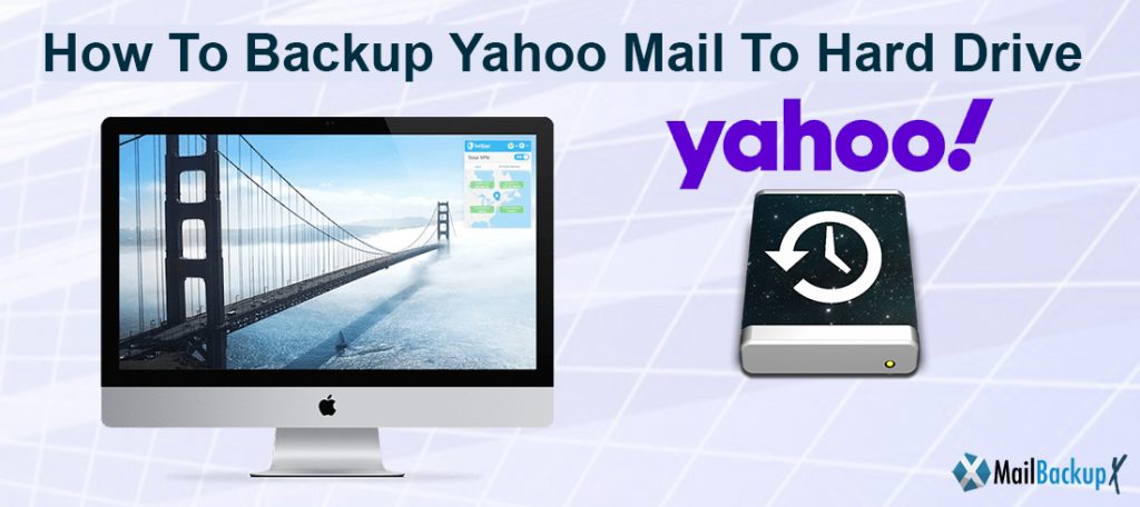 backup Yahoo Mail to hard drive