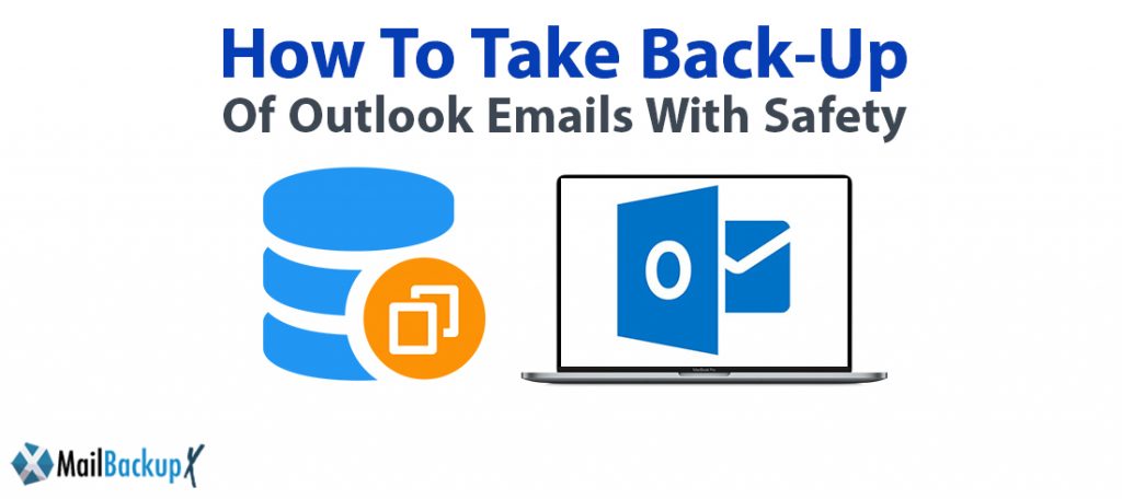 How to take backup of Outlook emails 